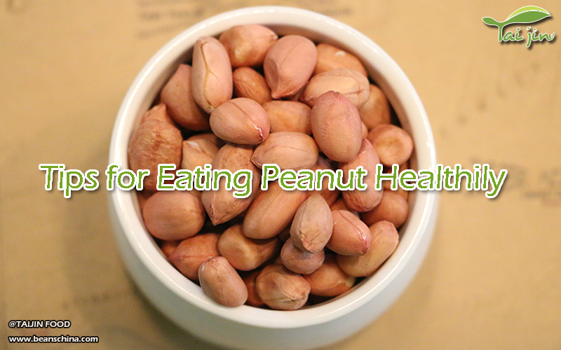 Tips for Eating Peanut Healthily